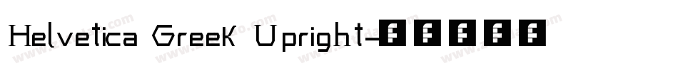 Helvetica Greek Upright字体转换
